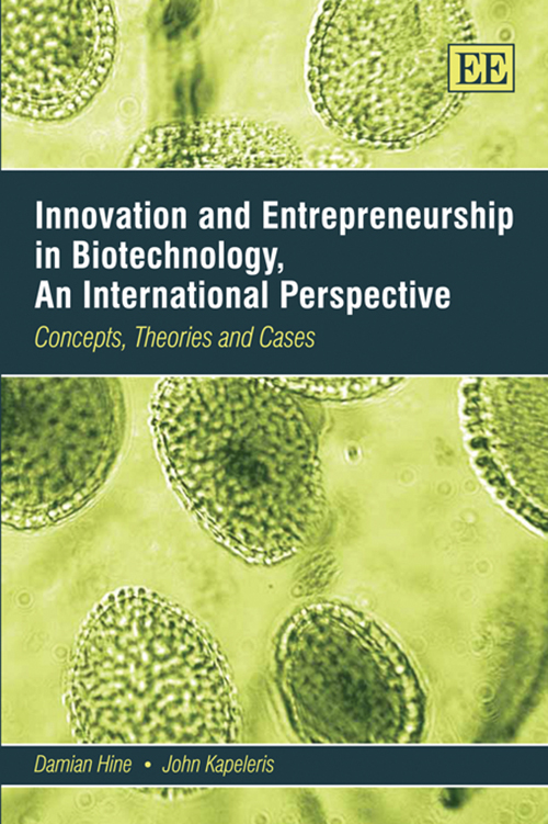 Innovation and Entrepreneurship in Biotechnology, An International