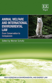 Animal Welfare and International Environmental Law