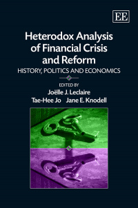 Heterodox Analysis of Financial Crisis and Reform (2011)